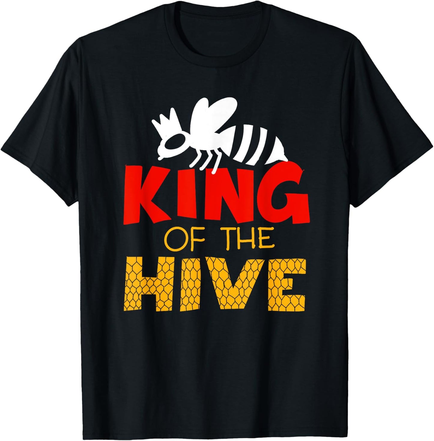 King Of The Hive | Cute Beekeeping Funny Men Bee Keeper Gift T-Shirt - T-Shirt | Black