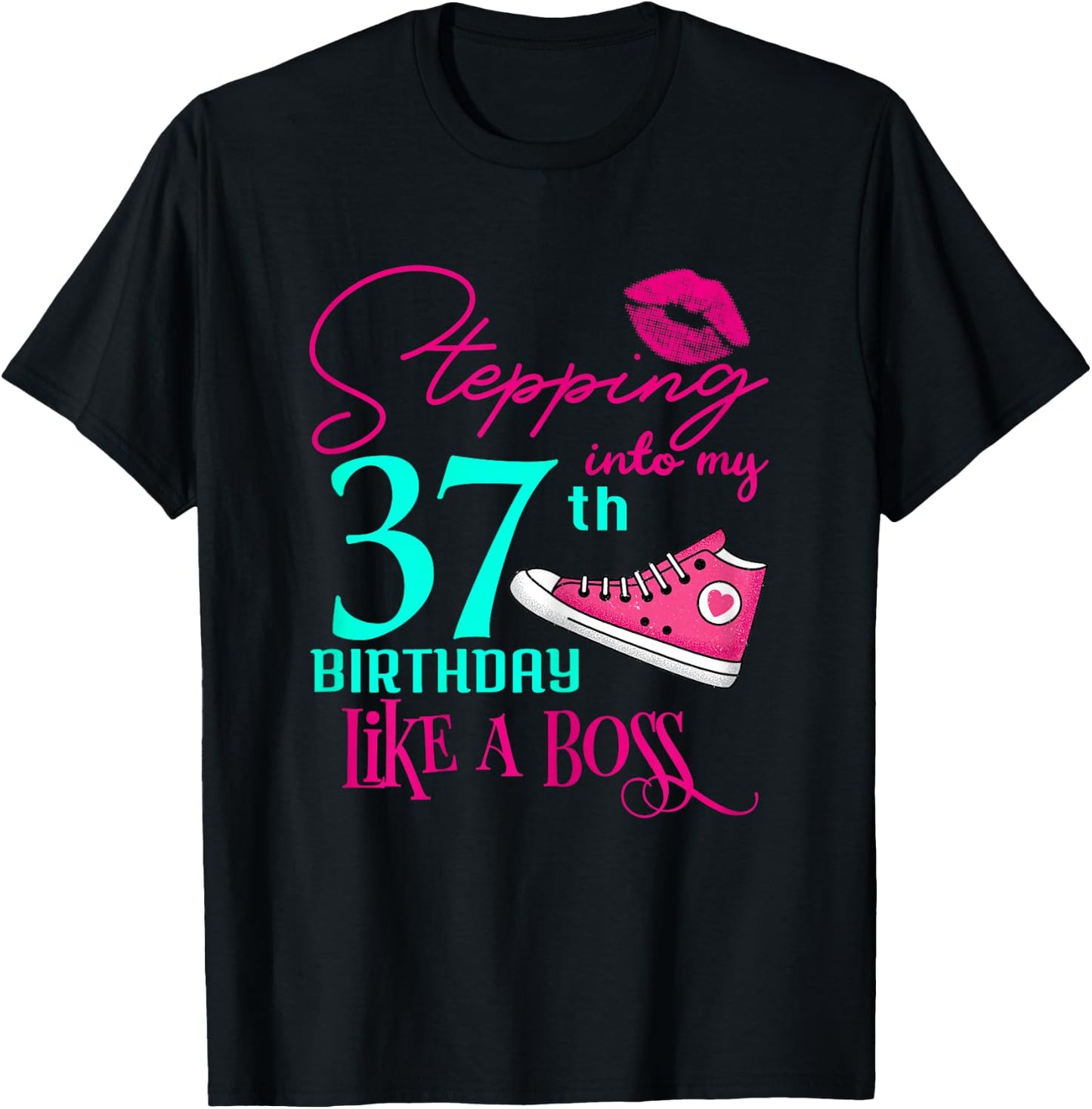37th Birthday Funny Pink Woman Gift T-Shirt - T-Shirt | Black