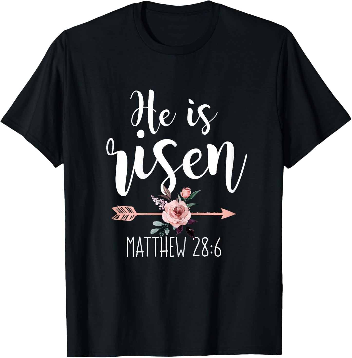 He is Risen Floral Arrow Easter Christian Women Teen Girls T-Shirt - T-Shirt | Black