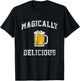Magically Delicious Beer Funny St. Patrick's Day T-Shirt - T-Shirt | Black