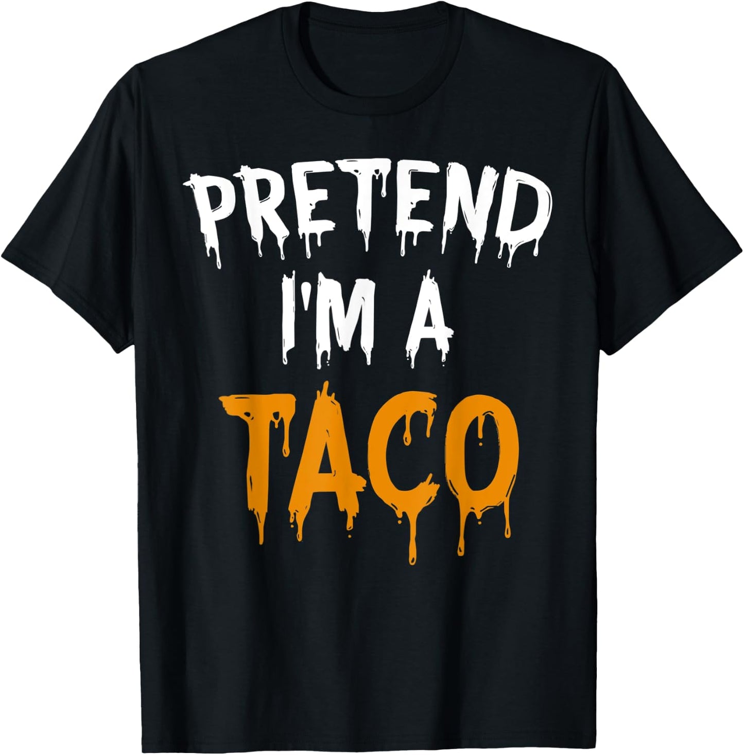 Funny Lazy Halloween Costume Shirt Pretend I'm A Taco T-Shirt - T-Shirt | Black