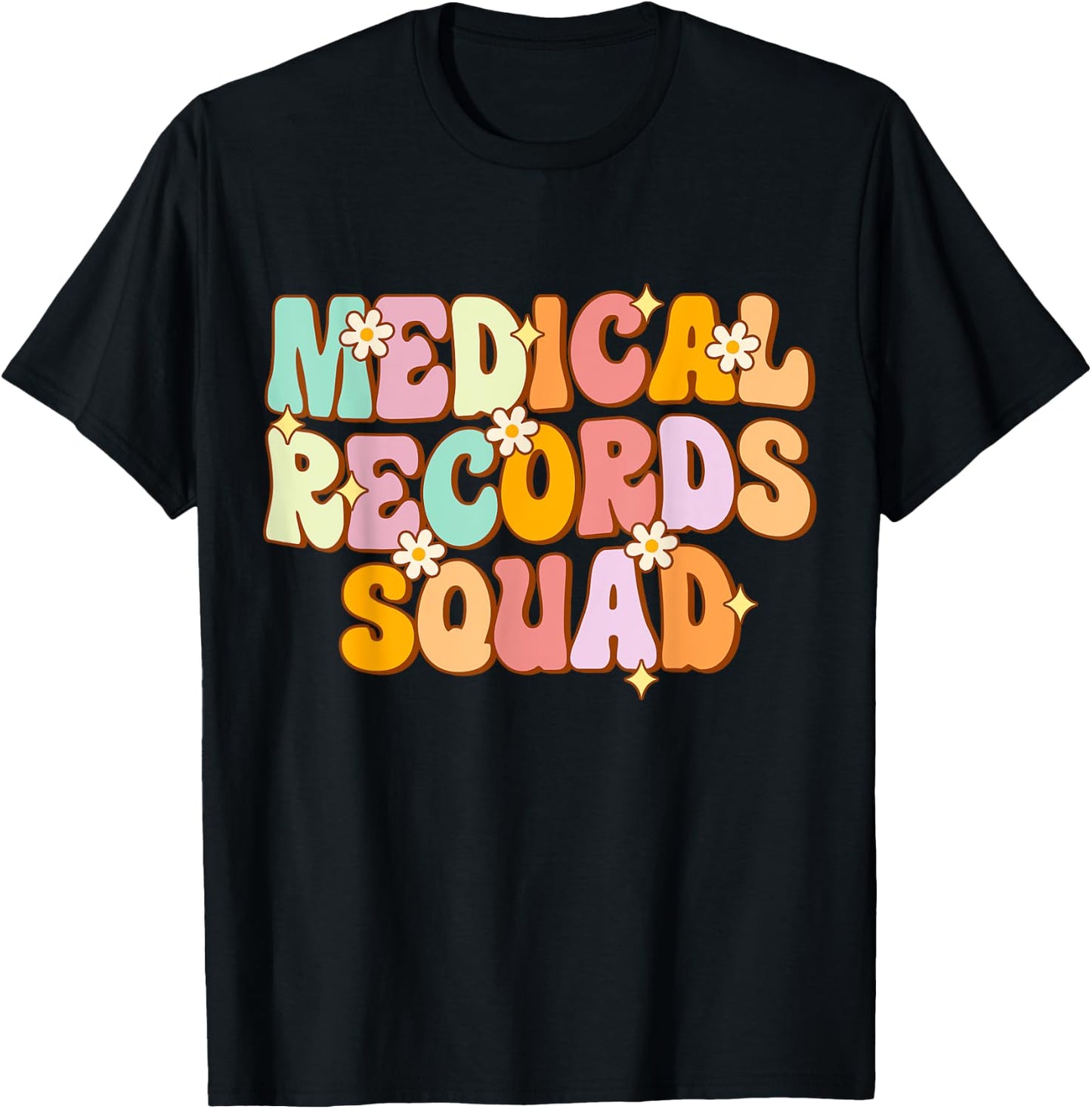 Medical Records Squad Appreciation Day Groovy Women Work T-Shirt - T-Shirt | Black