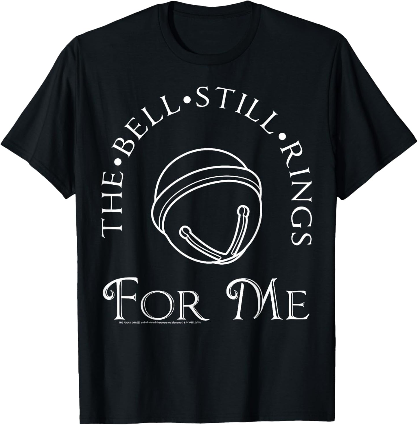 The Polar Express The Bell Still Rings For Me T-Shirt - T-Shirt | Black