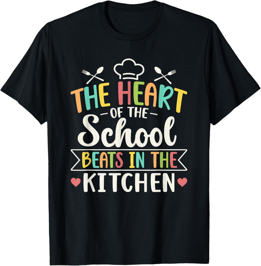 The Heart of School Beats in The Kitchen Cafeteria T-Shirt - T-Shirt | Black