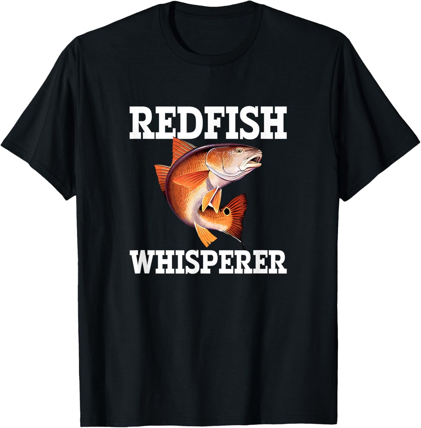 Redfish Whisperer, red drum redfish T-Shirt - T-Shirt | Black