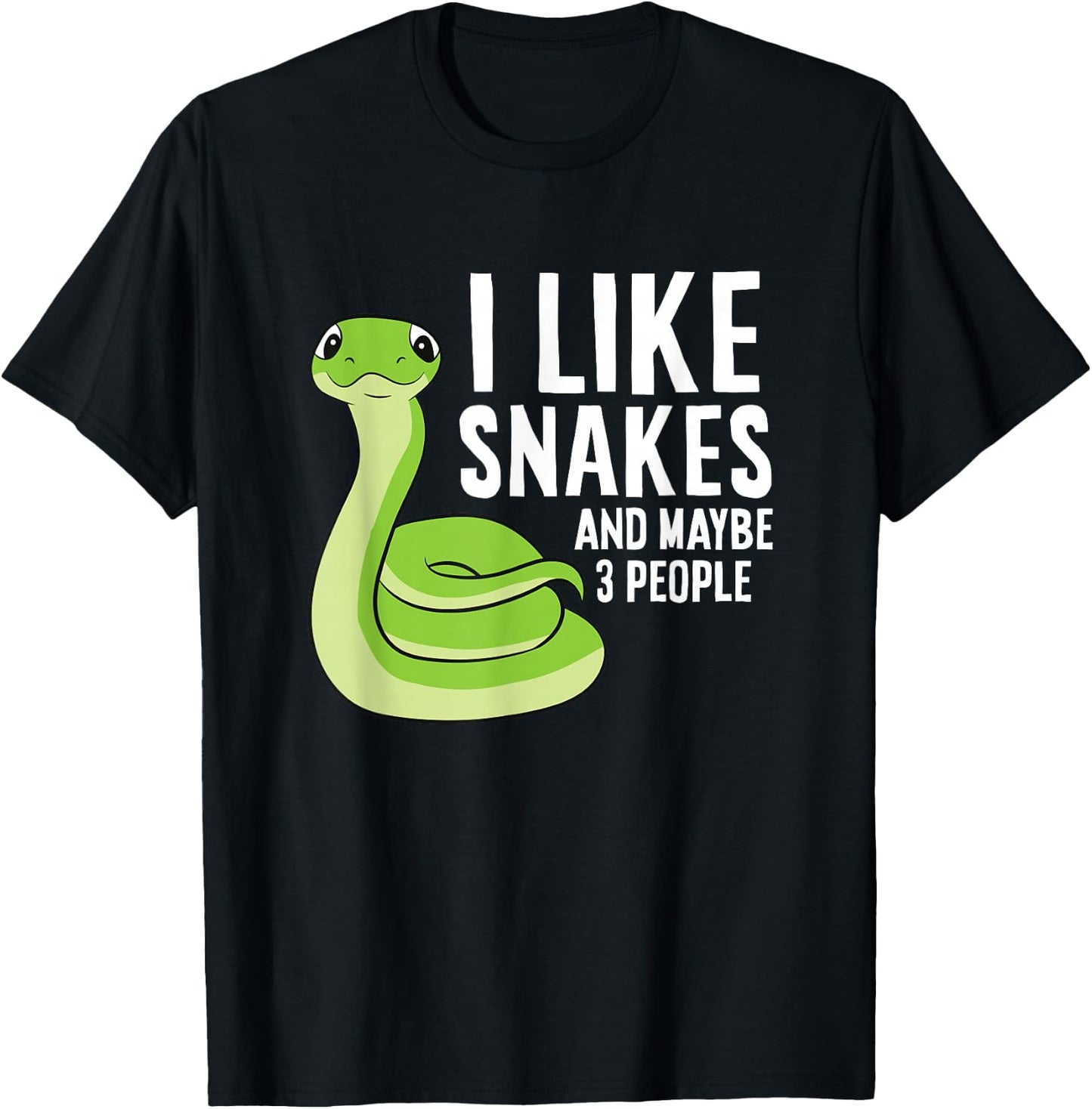 Snake Owner Pet Snake I Like Snakes And Maybe 3 People T-Shirt - T-Shirt | Black