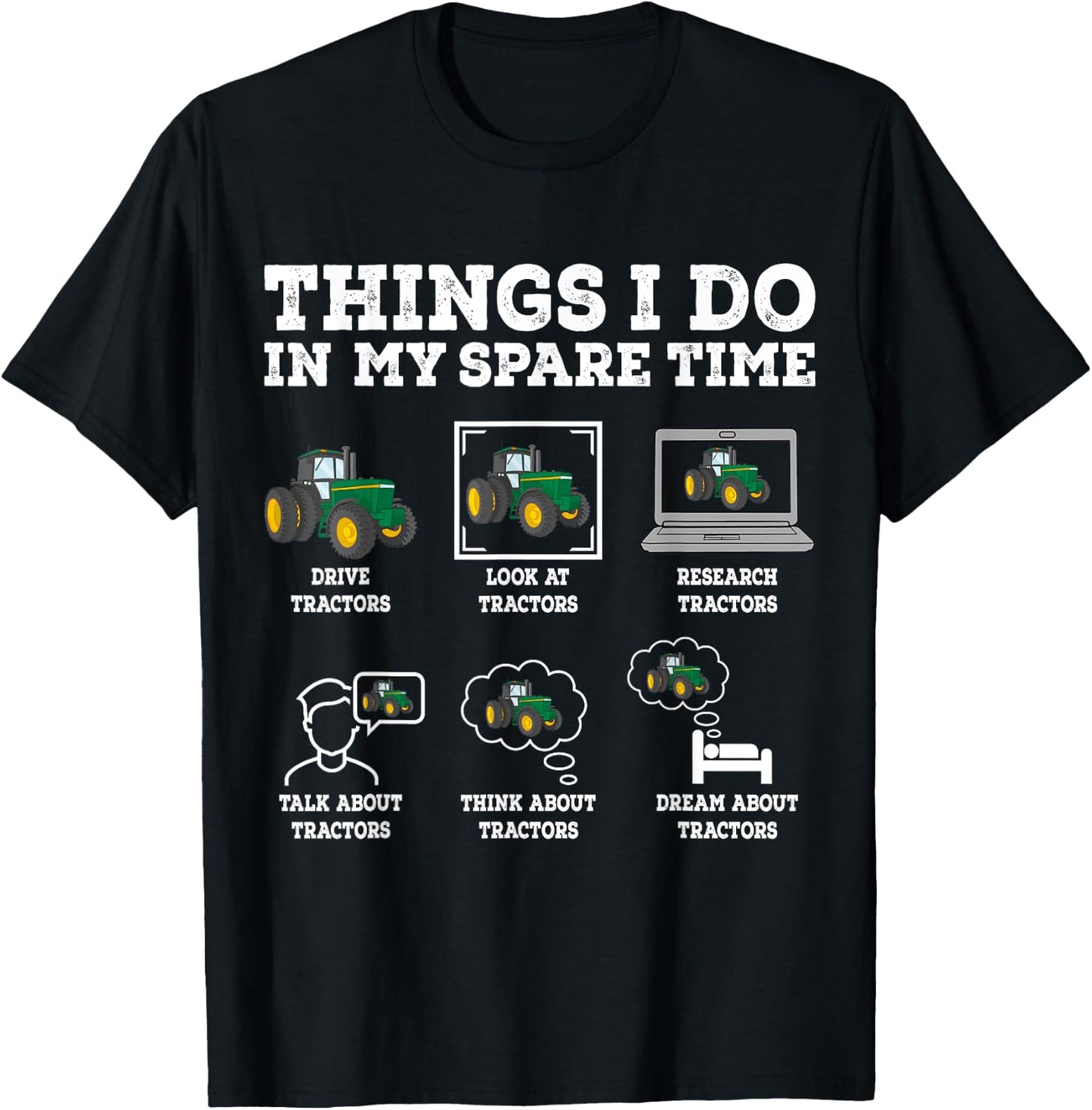 Things I Do In My Spare Time Tractor Funny Farmers Gift T-Shirt - T-Shirt | Black