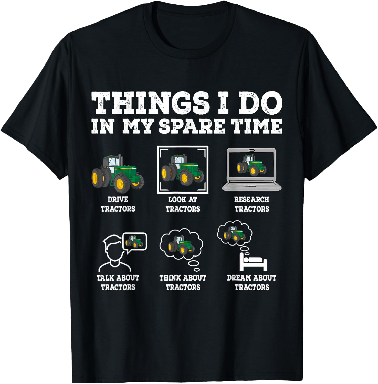 Things I Do In My Spare Time Tractor Funny Farmers Gift T-Shirt - T-Shirt | Black