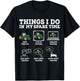 Things I Do In My Spare Time Tractor Funny Farmers Gift T-Shirt - T-Shirt | Black