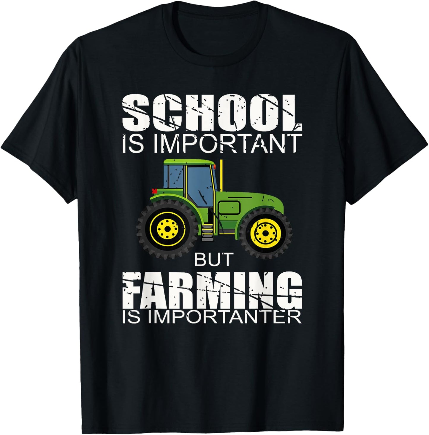 School Is Important But Farming Is Importanter T-Shirt - T-Shirt | Black