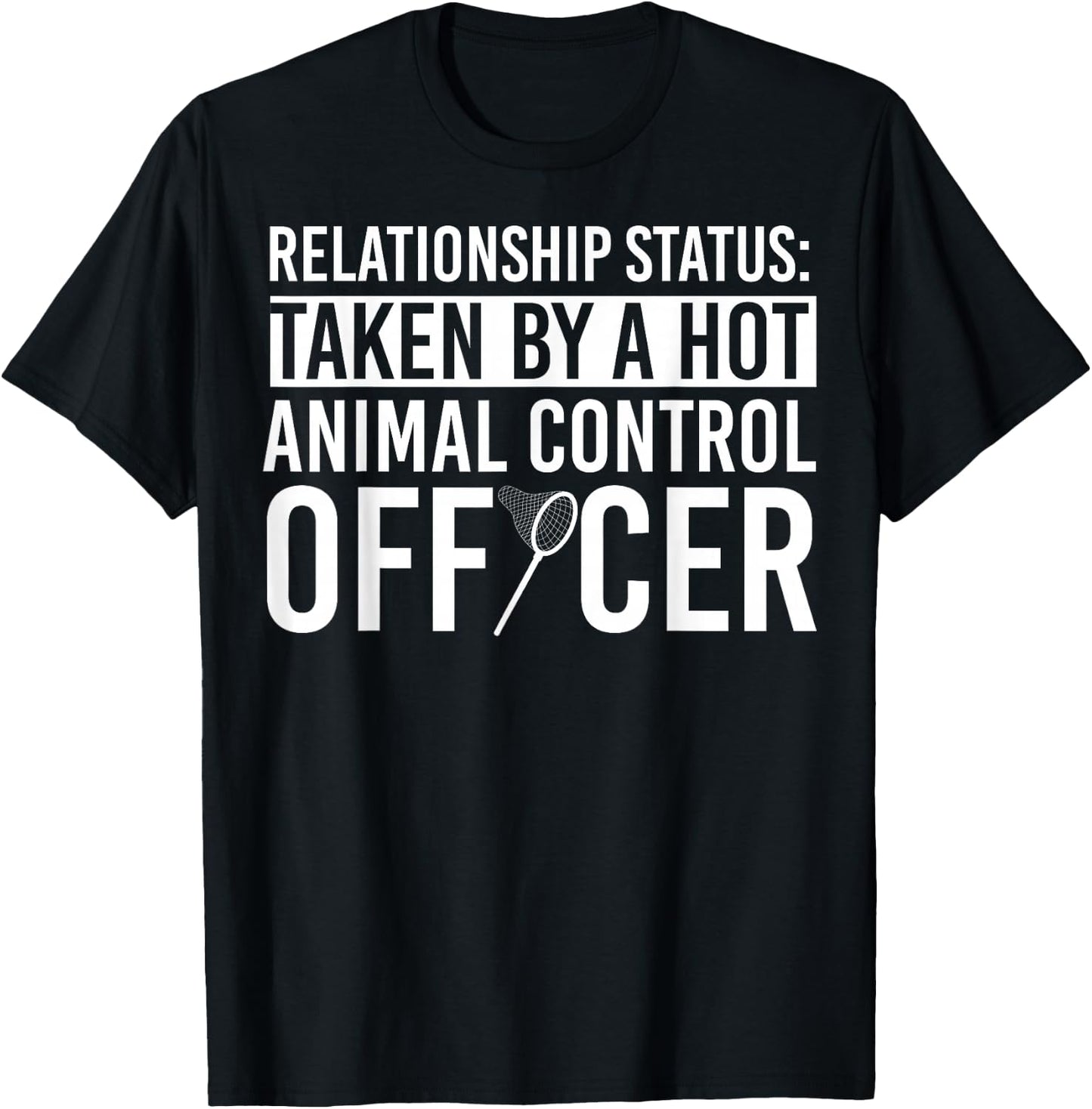 Animal Control Officer Apparel | Top Funny Officers Design T-Shirt - T-Shirt | Black