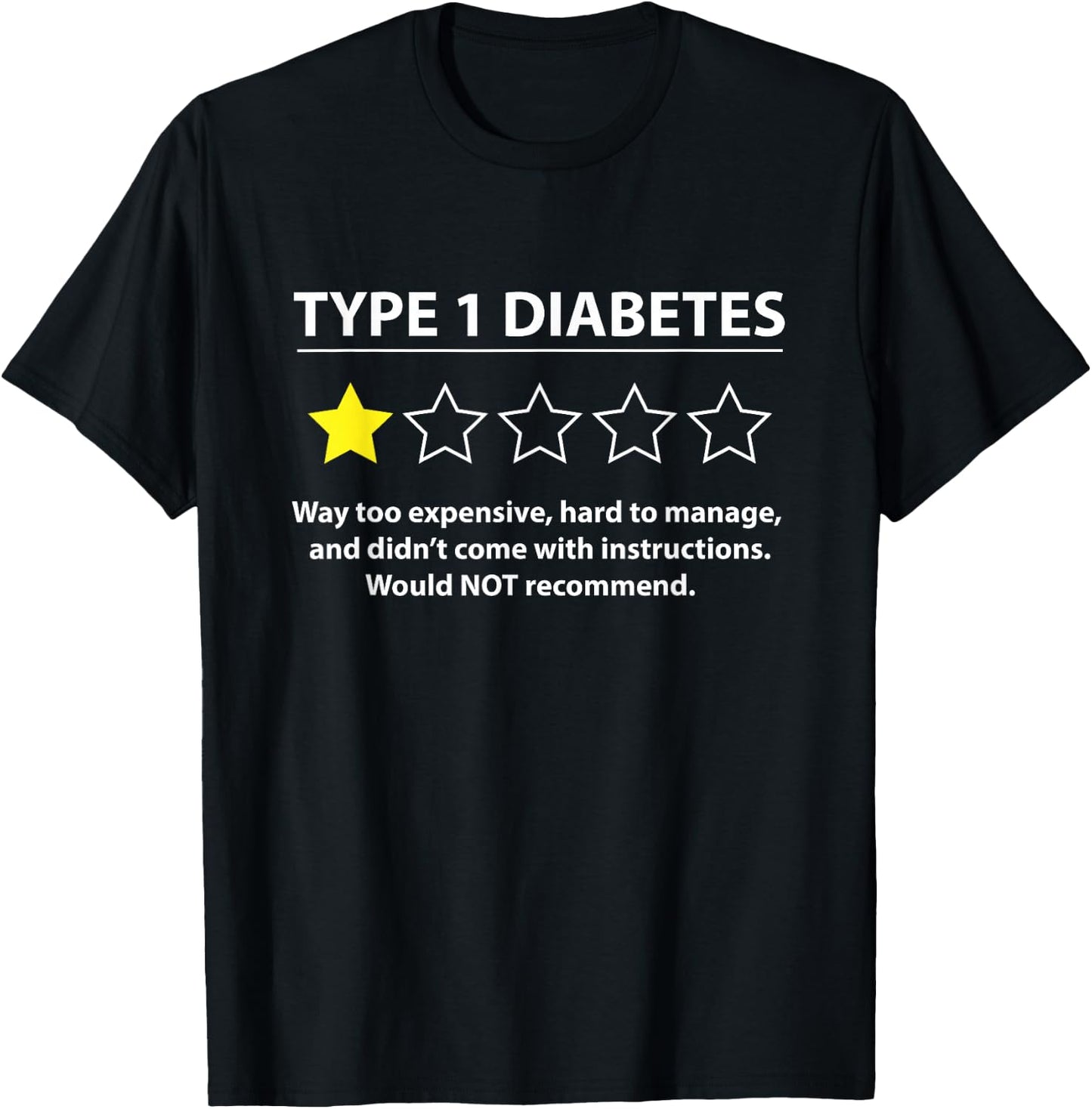 Type 1 Diabetes T1D One Star Rating Funny Awareness T-Shirt - T-Shirt | Black
