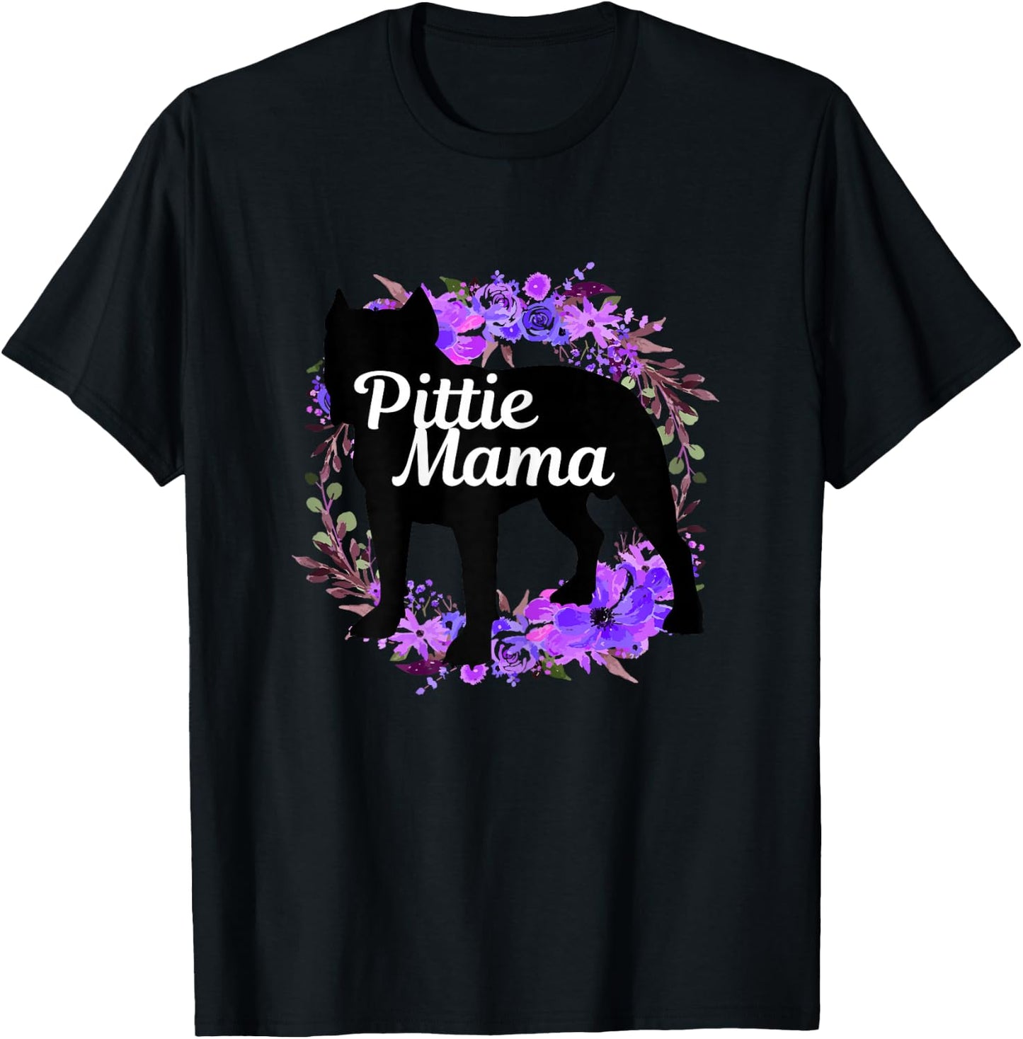 Pitbull Mom Pittie Mama Dog Lover Funny Mother's Day Gift T-Shirt - T-Shirt | Black
