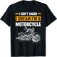 I Don't Snore I Dream I'm A Motorcycle Funny Snoring Biker T-Shirt - T-Shirt | Black