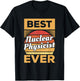 Vintage Best Nuclear Physicist Ever Nuclear Physics T-Shirt - T-Shirt | Black