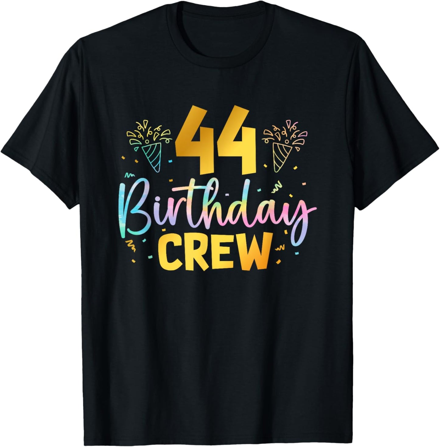 44th Birthday Crew 44 Years Old Birthday Party Group Family T-Shirt - T-Shirt | Black