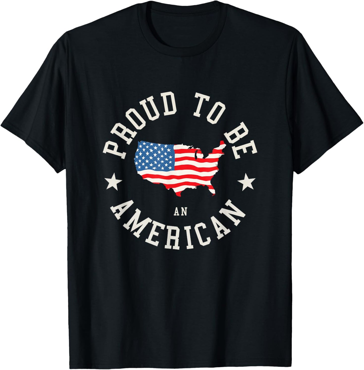 Proud To Be An American T-Shirt - T-Shirt | Black