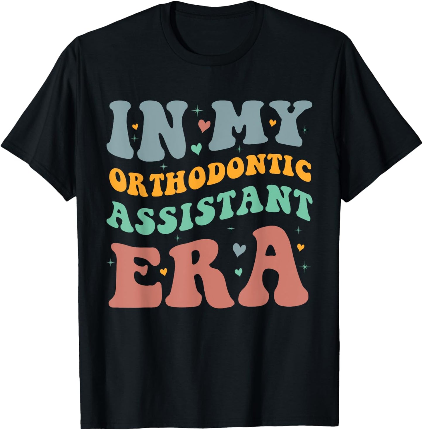 In My Orthodontic Assistant Era Groovy Design T-Shirt - T-Shirt | Black