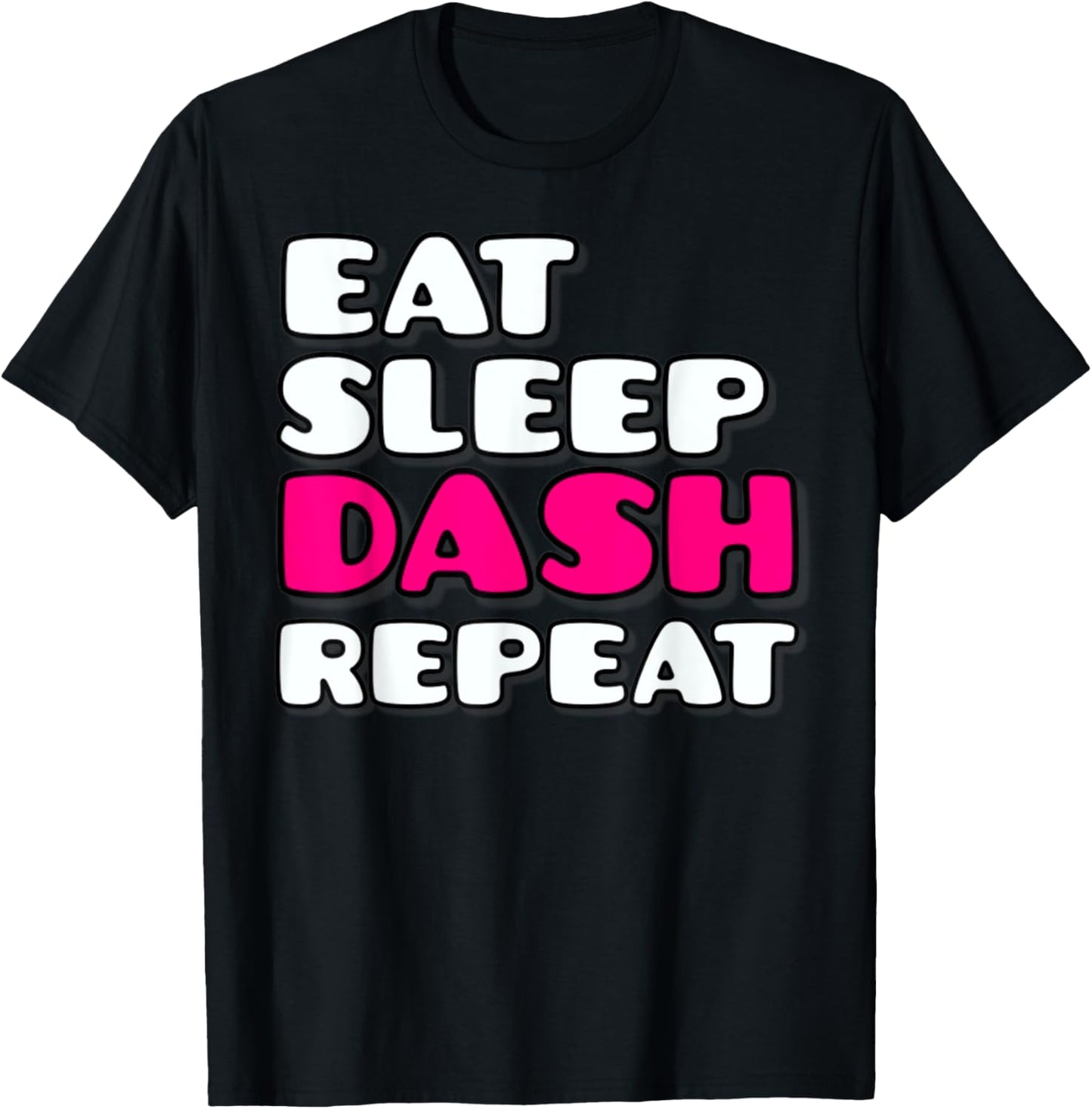 Eat Sleep Dash Repeat Video Game Geometry Video Gamer T-Shirt - T-Shirt | Black