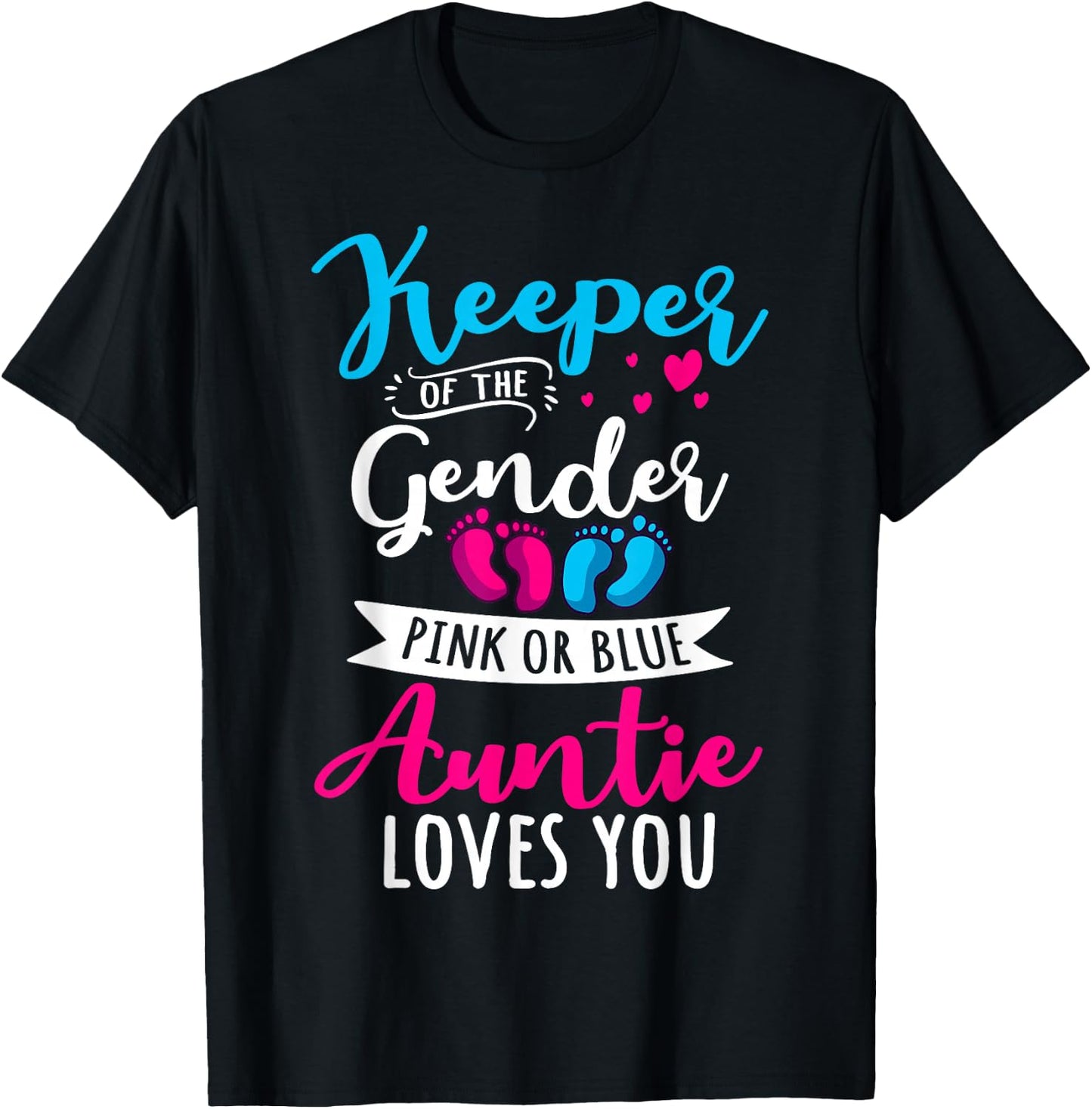 Keeper of The Gender Auntie Loves You Aunt Baby Announcement Small T-Shirt - T-Shirt | Black