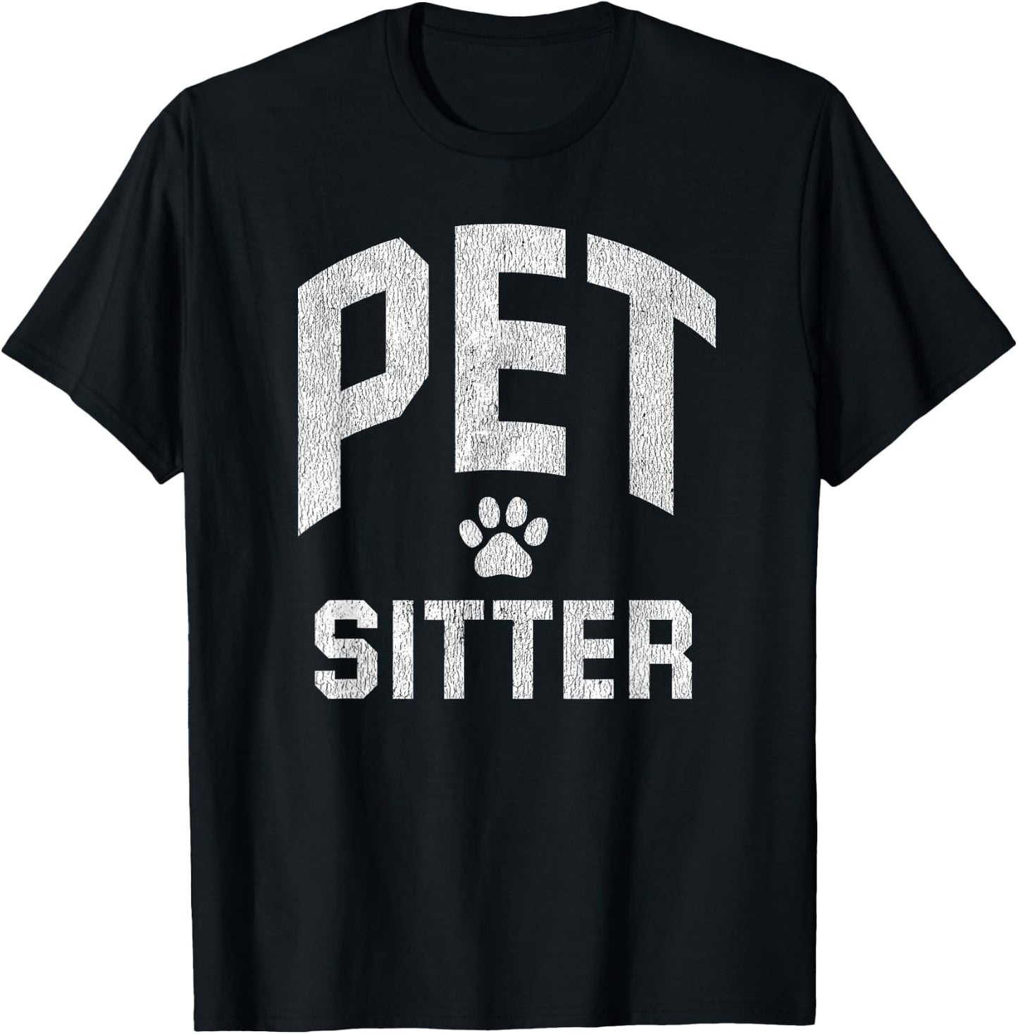 Pet Sitting Gift Pet Sitter T-Shirt - T-Shirt | Black
