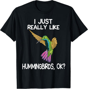 I Just Really Like Hummingbirds Lover Hummingbird Art Love T-Shirt - T-Shirt | Black