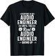 Real Audio Engineer Sound Engineering Funny Quote T-Shirt - T-Shirt | Black