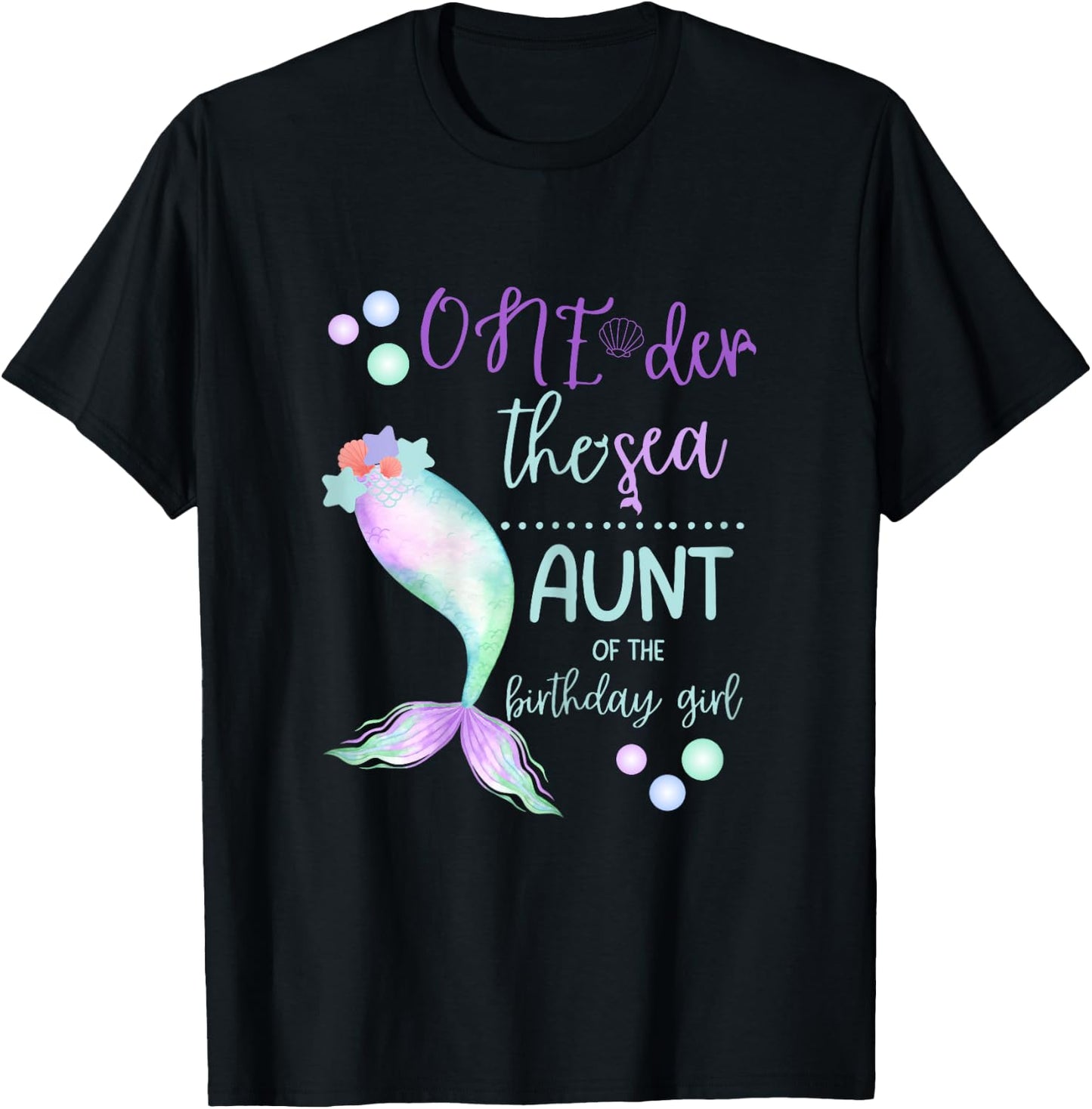 Aunt 1st Birthday Mermaid Oneder The Sea Family Matching T-Shirt - T-Shirt | Black