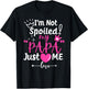 I'm Not Spoiled My Papa Just Loves Me Dad Team Kids Matching T-Shirt - T-Shirt | Black