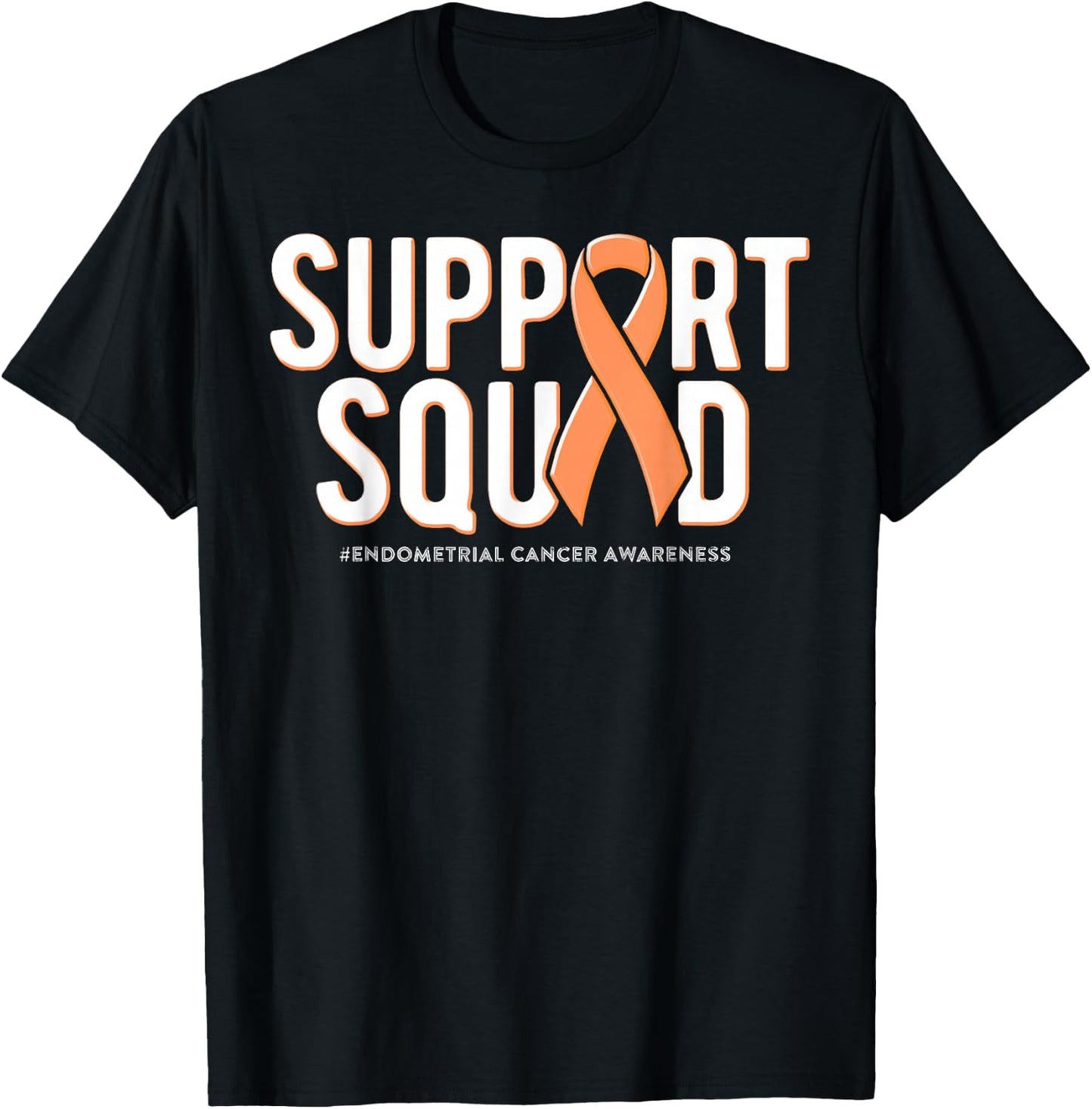 Support Squad Endometrial Cancer Awareness Peach Ribbon T-Shirt - T-Shirt | Black