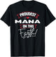 Proudest Mana On This Earth Mothers Day Gift T-Shirt - T-Shirt | Black
