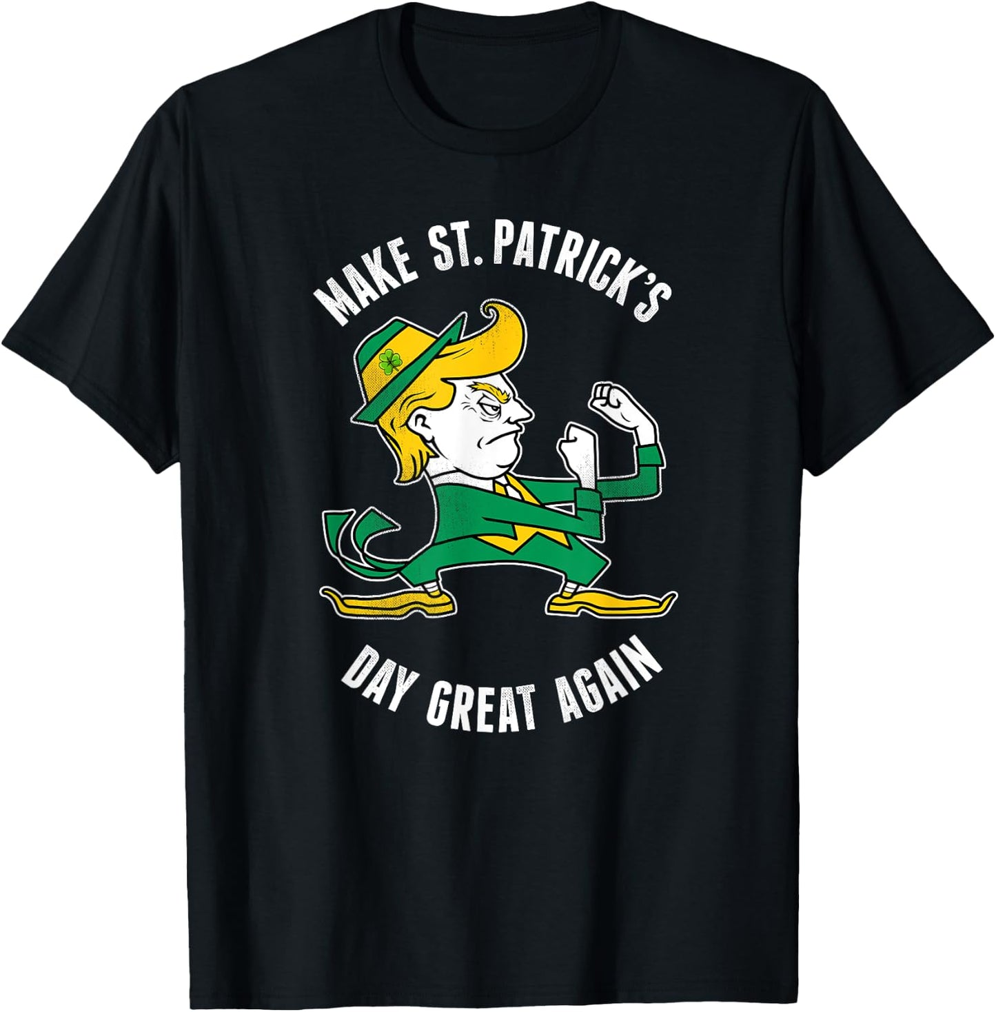 Make St. Patricks Day Great Again Irish Fighting Trump T-Shirt - T-Shirt | Black