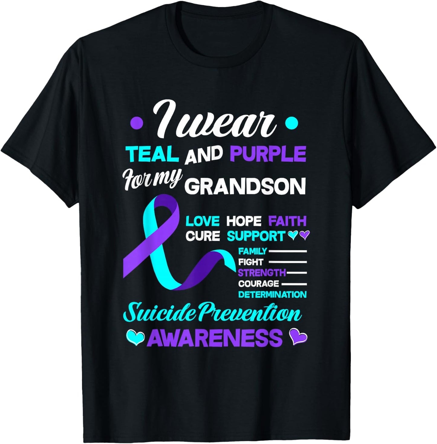 I Wear Teal & Purple For My Grandson Suicide Prevention T-Shirt - T-Shirt | Black