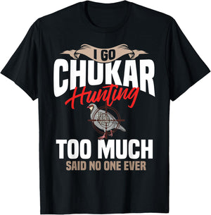 Chukar Hunting Bird Hunter Season T-Shirt - T-Shirt | Black