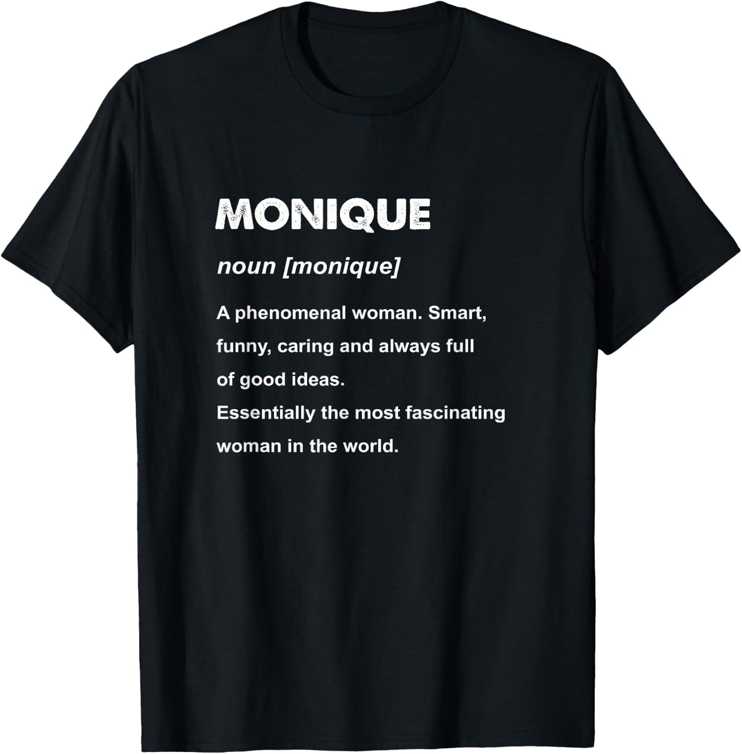 Monique Name T-Shirt - T-Shirt | Black