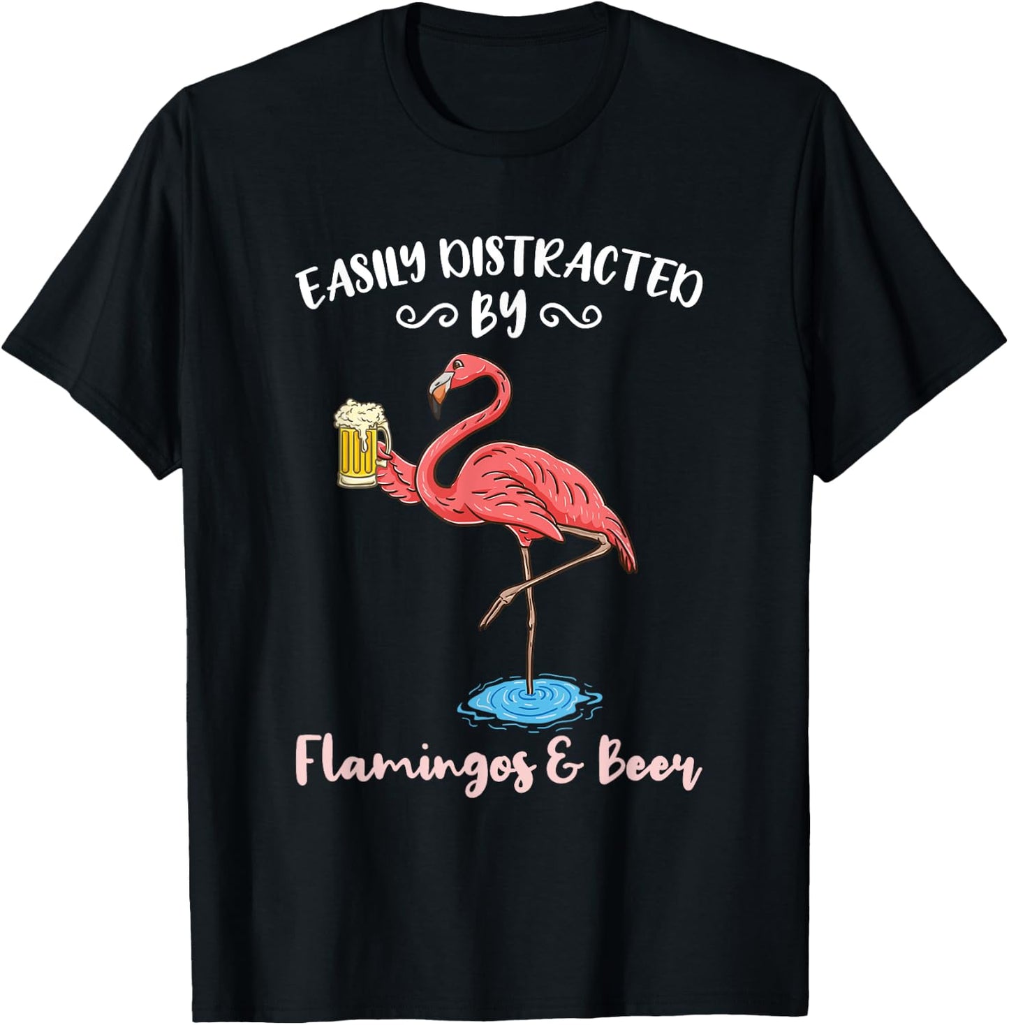 Easily Distracted By Flamingos And Beer T-Shirt - T-Shirt | Black