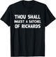 Thou Shall Ingest a Satchel of Richards Suck a Bag of Dicks T-Shirt - T-Shirt | Black