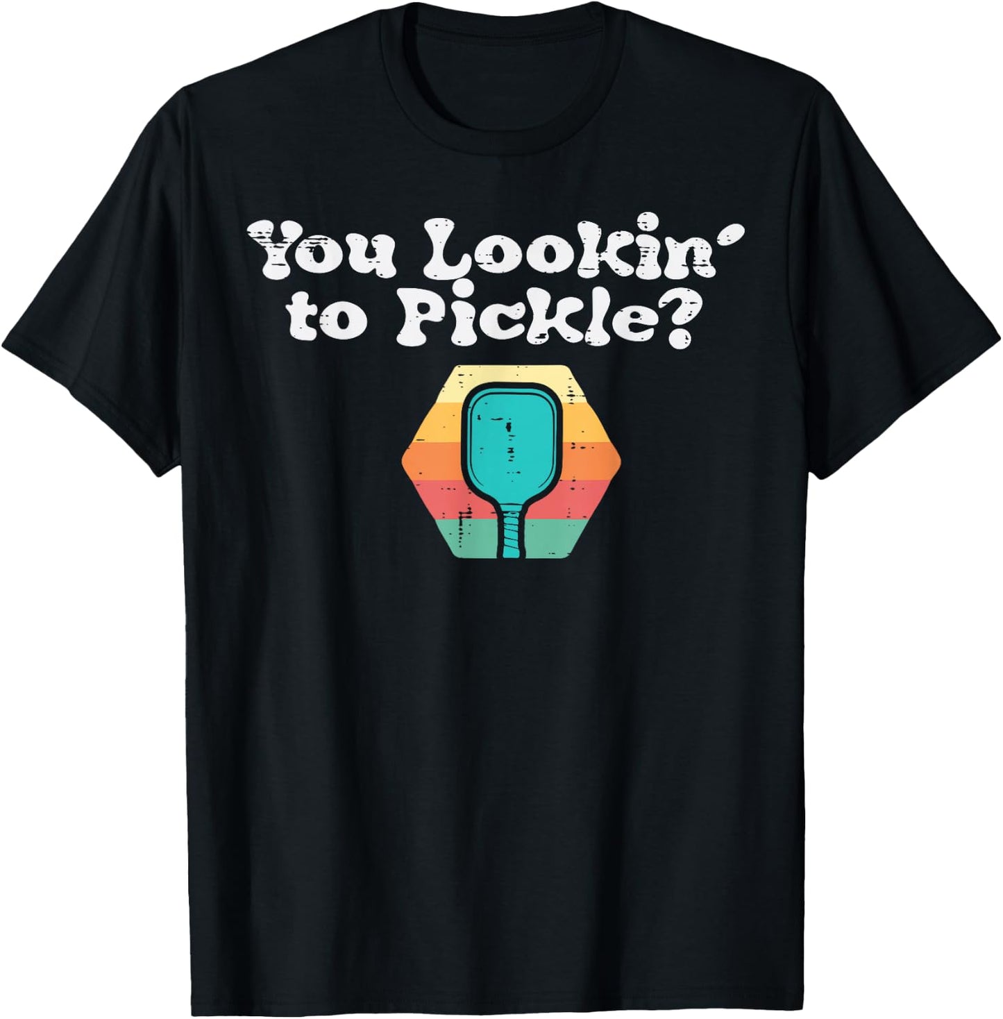 Pickleball You Lookin To Pickle Funny Sports Women Kids Men T-Shirt - T-Shirt | Black