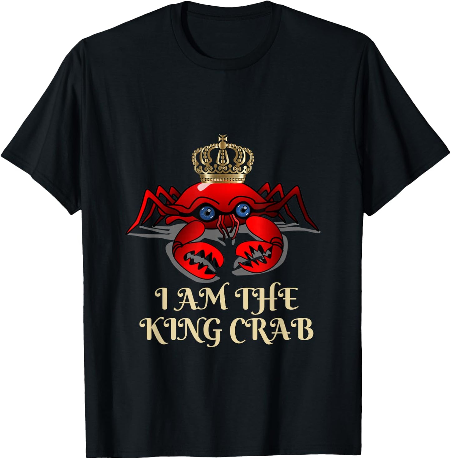 I am the king crab T-Shirt - T-Shirt | Black