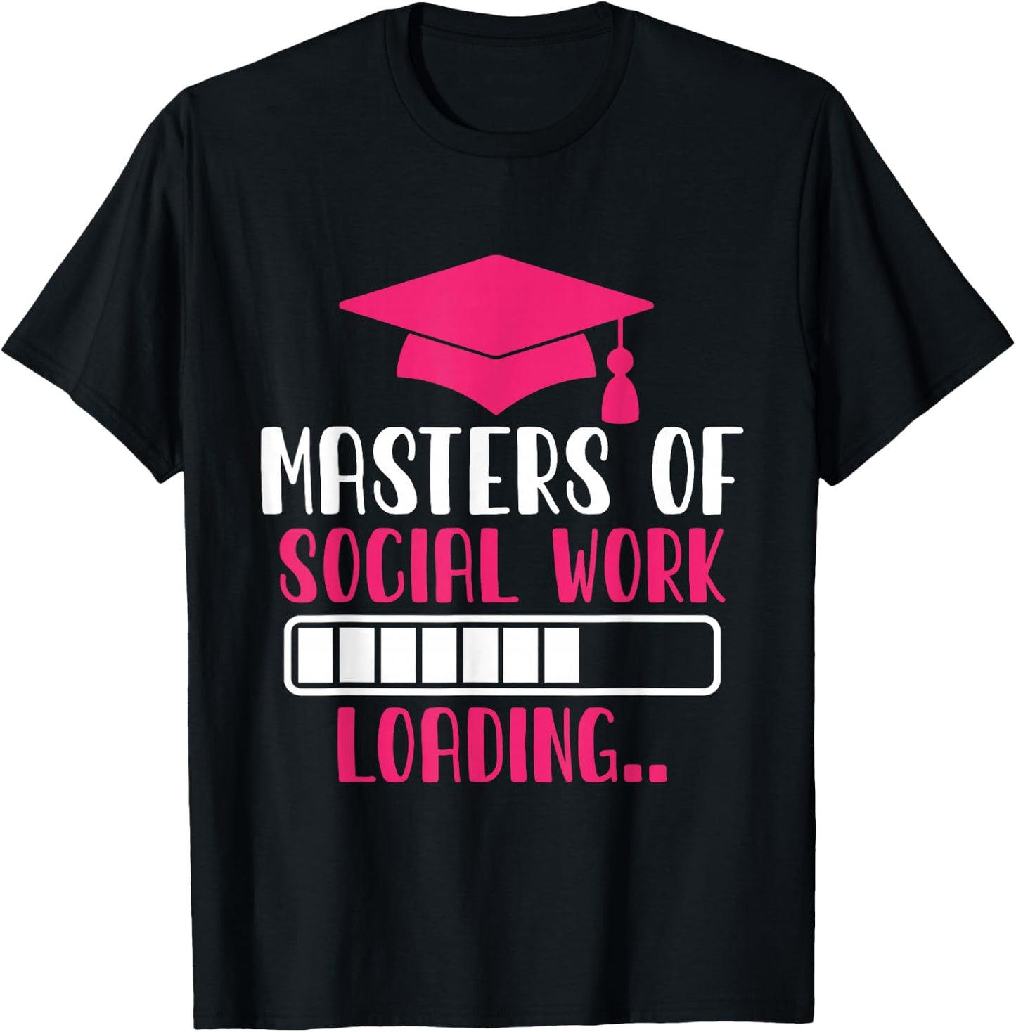 Masters Of Social Work Loading MSW Graduation Future Social T-Shirt - T-Shirt | Black