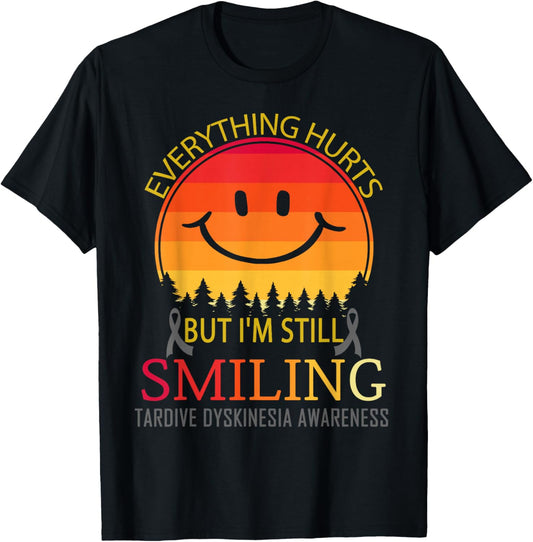 I'm still smiling Tardive dyskinesia Awareness T-Shirt - T-Shirt | Black