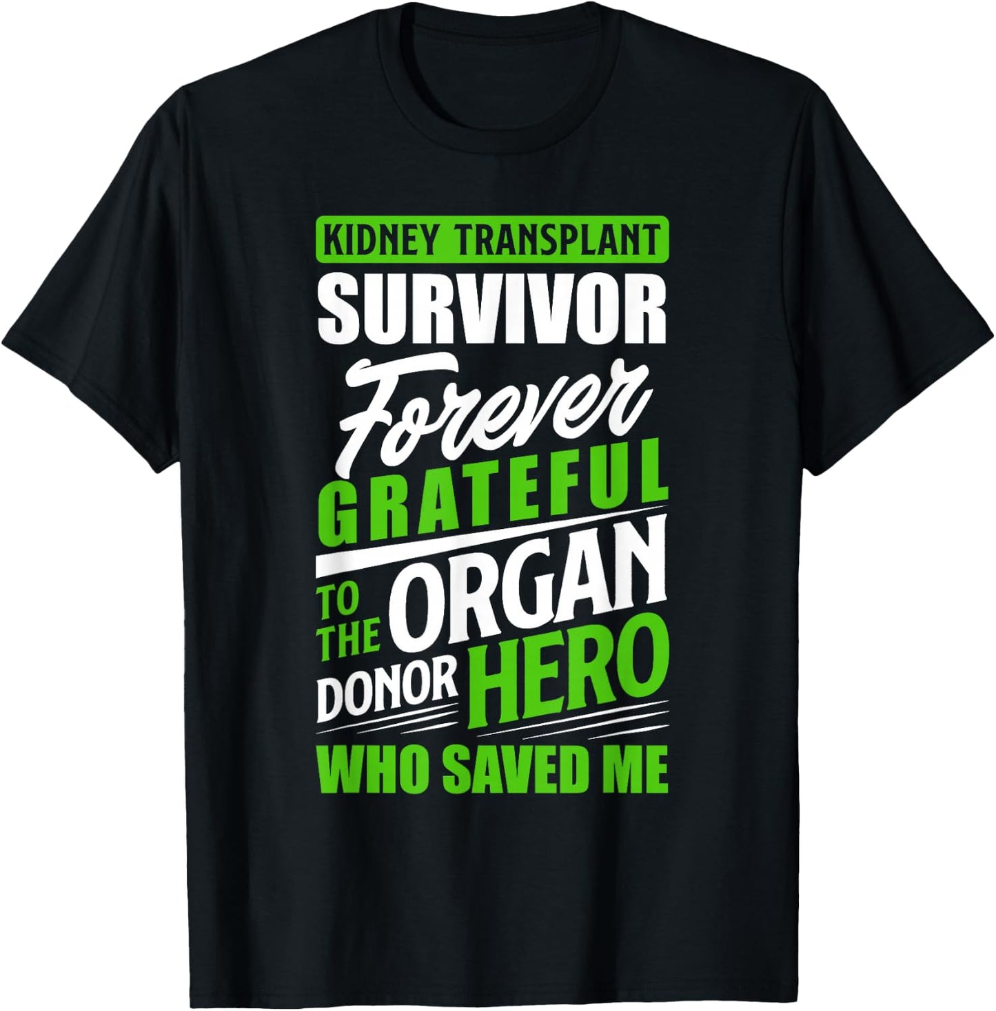 Kidney Transplant Survivor Organ Kidney Donor Recipient T-Shirt - T-Shirt | Black