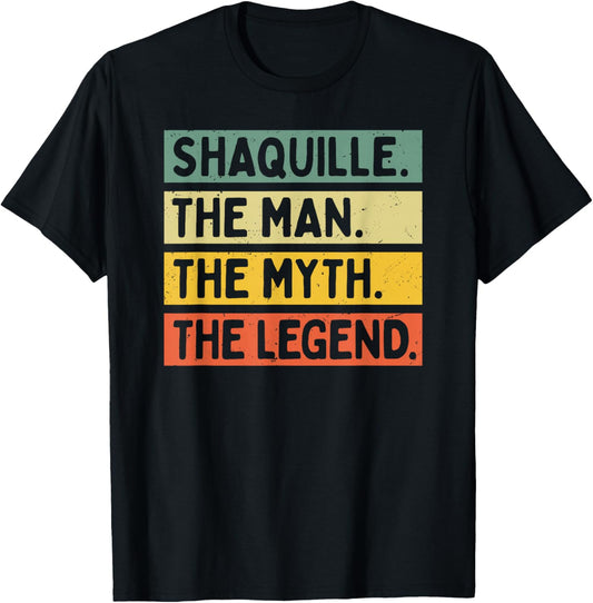 Shaquille The Man The Myth The Legend Funny Personalized T-Shirt - T-Shirt | Black