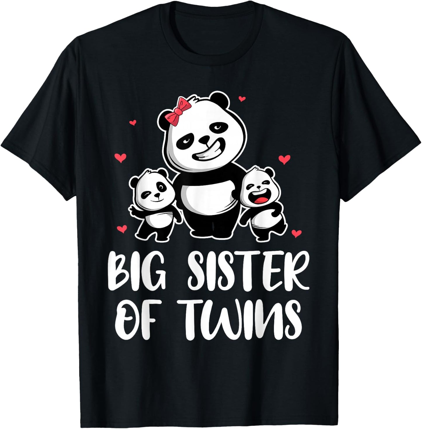 Big Sister of Twins Sis Panda Family Sister Birthday Gift T-Shirt - T-Shirt | Black