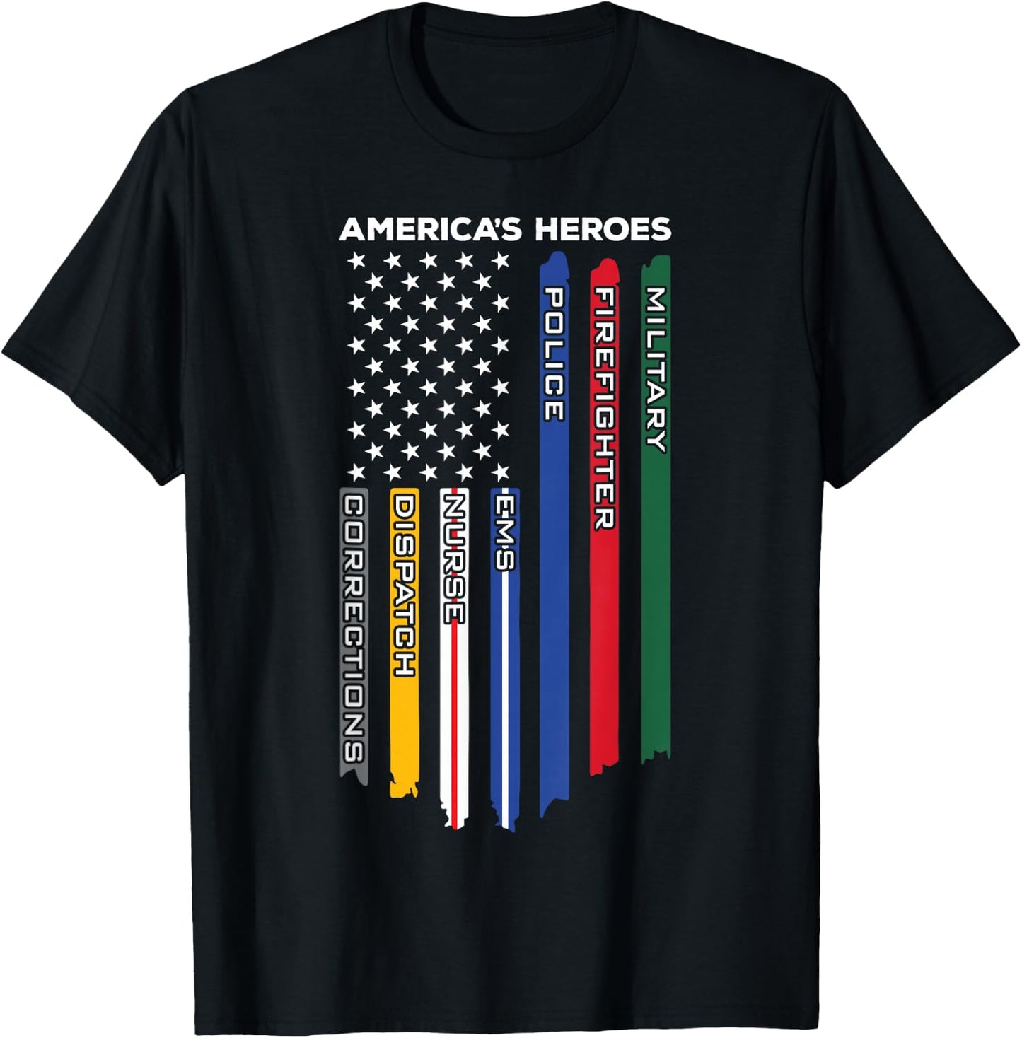 First Responders Heroes - Police Military Firefighter Nurses T-Shirt - T-Shirt | Black