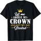Mom Gifts Let Me Adjust My Crown And Get My Day Started T-Shirt - T-Shirt | Black