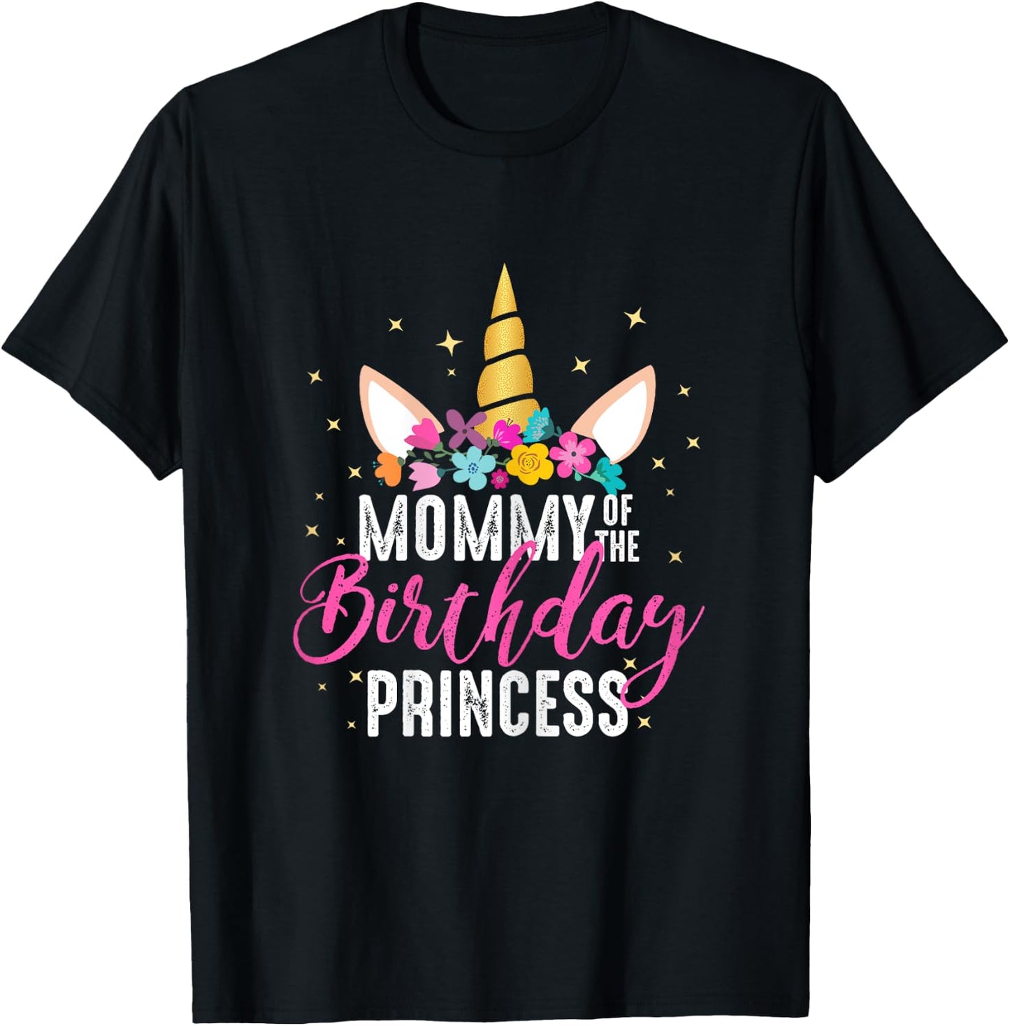 Mommy Of The Birthday Princess Mother Girl Unicorn Birthday T-Shirt - T-Shirt | Black