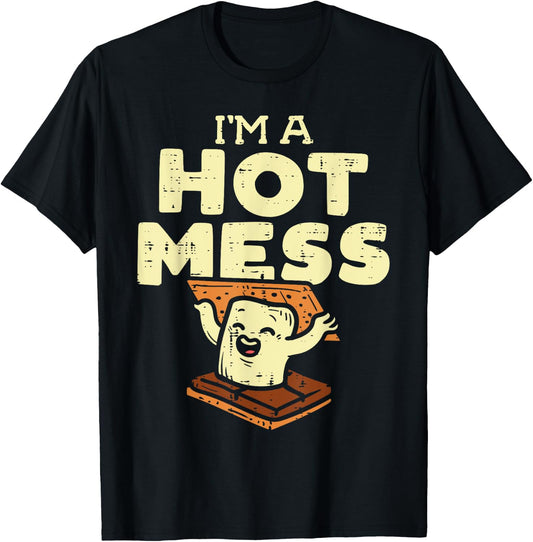 Im A Hot Mess Smore Funny Camping Bonfire Marshmallow Camper T-Shirt - T-Shirt | Black