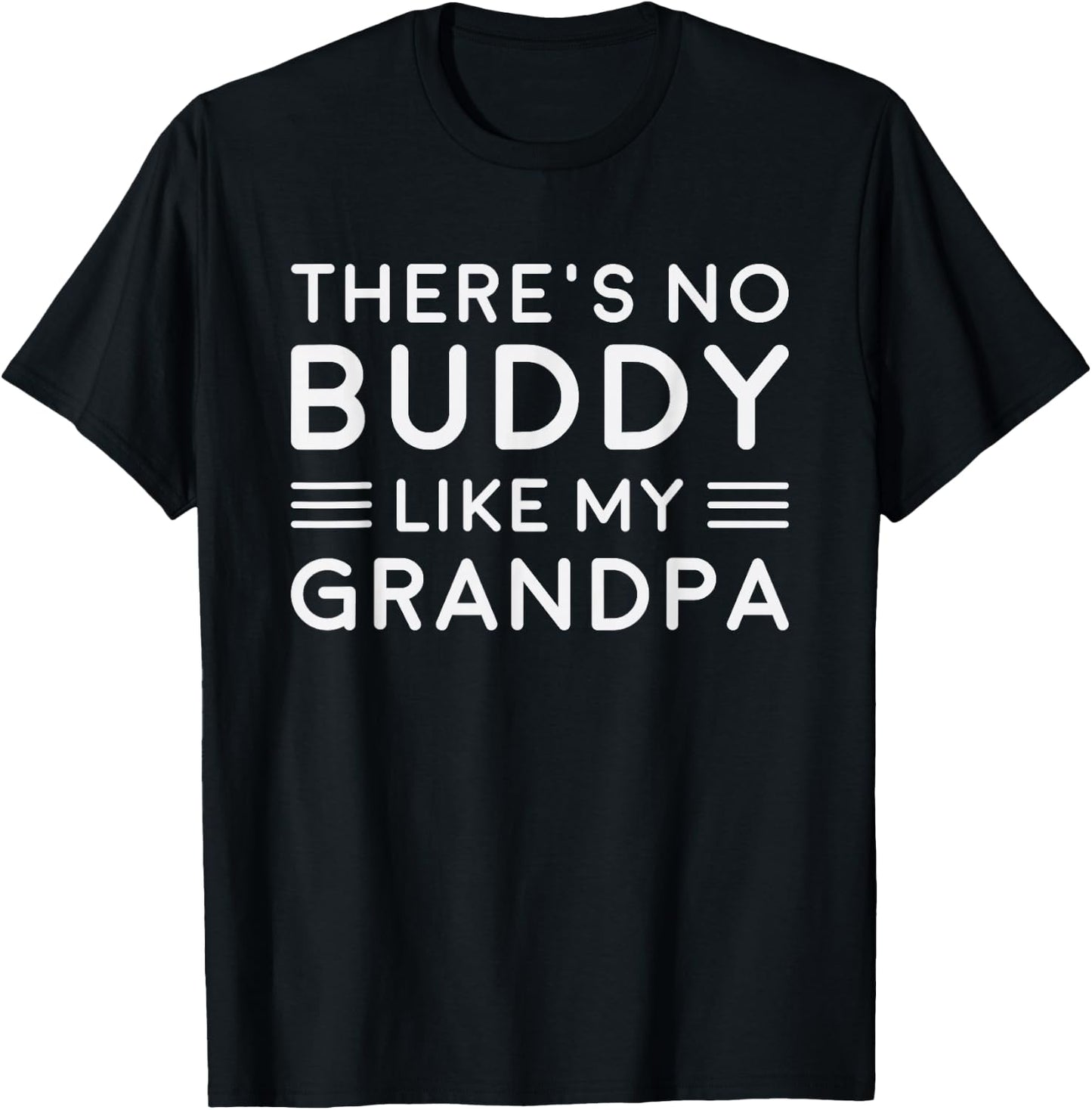 There Is No Buddy Like My Grandpa Matching Grandson Outfit T-Shirt - T-Shirt | Black