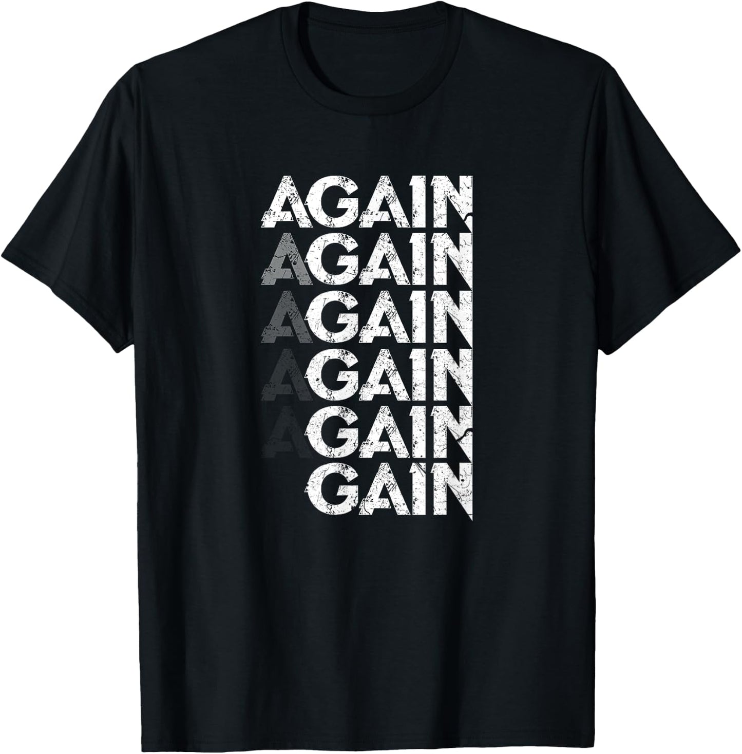 Again Gain Funny Bodybuilding Gym Workout Gift T-Shirt - T-Shirt | Black